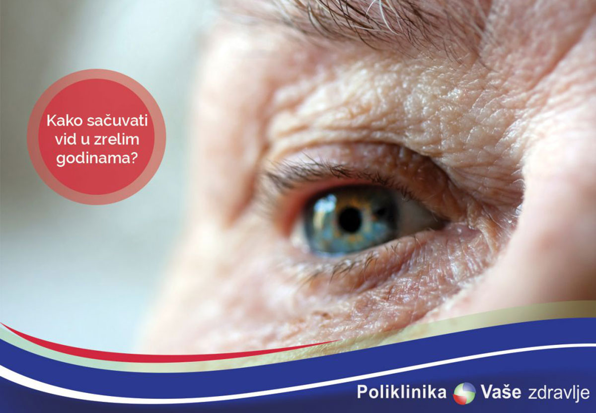 Kako sačuvati vid u zrelim godinama?